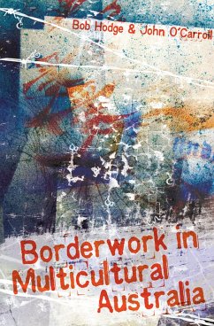Borderwork in Multicultural Australia (eBook, ePUB) - O'Carroll, John