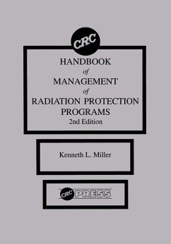 CRC Handbook of Management of Radiation Protection Programs, Second Edition (eBook, PDF) - Miller, Kenneth L.