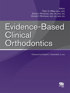 Evidence-Based Clinical Orthodontics (eBook, ePUB) - Miles, Peter G.; Rinchuse, Daniel J.; Rinchuse, Donald J.