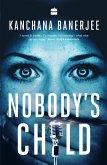 Nobody's Child (eBook, ePUB) Nobody's Child (eBook, ePUB)