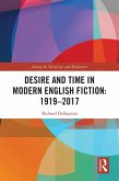 Desire and Time in Modern English Fiction: 1919-2017 (eBook, ePUB)