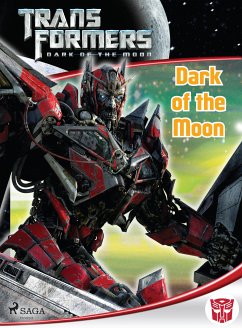 Transformers – Dark of the Moon (eBook, ePUB) - Kelly, Michael