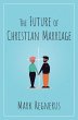 The Future of Christian Marriage... - Bild 1