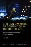 Shifting Dynamics of Contention in the Digital Age (eBook, ePUB)