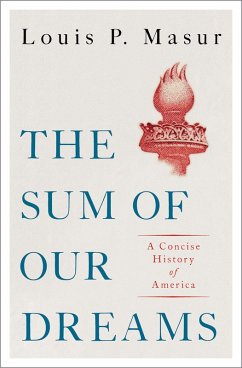 The Sum of Our Dreams (eBook, PDF) - Masur, Louis P.