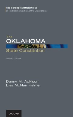 The Oklahoma State Constitution (eBook, PDF) - Adkison, Danny M.; McNair Palmer, Lisa