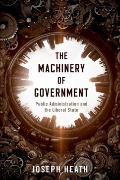 The Machinery of Government (eBook, PDF) - Heath, Joseph
