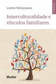 Interculturalidade e vínculos familiares (eBook, ePUB)