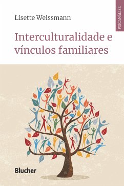 Interculturalidade e vínculos familiares (eBook, ePUB) - Weissmann, Lisette