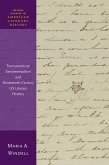 Transamerican Sentimentalism and Nineteenth-Century US Literary History (eBook, PDF)