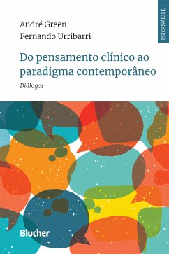 Do pensamento clínico ao paradigma contemporâneo (eBook, ePUB) - Green, André; Urribarri, Fernando