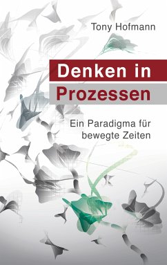 Denken in Prozessen (eBook, ePUB) - Hofmann, Tony