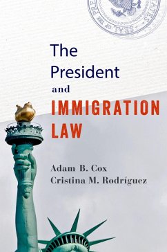Cover The President and Immigration Law (eBook, ePUB)