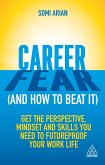 Career Fear (and how to beat it) (eBook, ePUB)