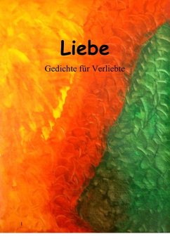 Liebe - Gedichte für Verliebte (eBook, ePUB) - Havelka, Peter