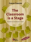 The classroom is a stage (eBook, ePUB)