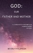God: Our Father and Mother. A Look into... - Bild 1