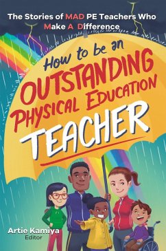 Cover How To Be An Outstanding Physical Education Teacher (eBook, ePUB)