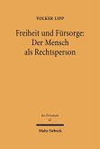 Freiheit und Fürsorge: Der Mensch als Rechtsperson (eBook, PDF)