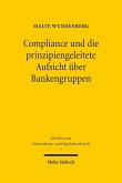 Compliance und die prinzipiengeleitete Aufsicht über Bankengruppen (eBook, PDF)