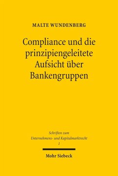Compliance und die prinzipiengeleitete Aufsicht über Bankengruppen (eBook, PDF) - Wundenberg, Malte