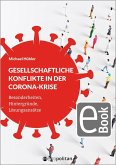 Gesellschaftliche Konflikte in der Corona-Krise (eBook, ePUB)