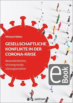 Gesellschaftliche Konflikte in der Corona-Krise (eBook, ePUB) - Hübler, Michael