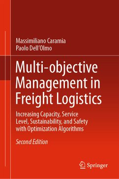 Multi-objective Management in Freight Logistics (eBook, PDF) - Caramia, Massimiliano; Dell’Olmo, Paolo