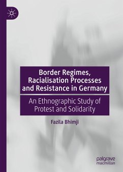 Border Regimes, Racialisation Processes and Resistance in Germany (eBook, PDF) - Bhimji, Fazila