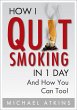 How I Quit Smoking in 1 Day... And How... - Bild 1