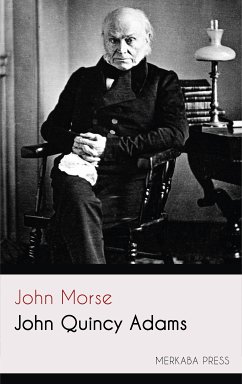 John Quincy Adams (eBook, ePUB) - Morse, John