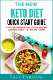 The New Keto Diet Quick Start Guide (eBook, ePUB)