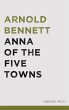 Anna of the Five Towns (eBook, ePUB) - Bild 1