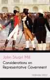 Considerations on Representative Government (eBook, ePUB) Considerations on Representative Government (eBook, ePUB)