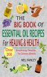 The Big Book Of Essential Oil Recipes... - Bild 1