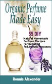 organic perfume made easy (eBook, ePUB)