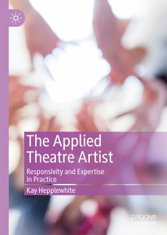 The Applied Theatre Artist (eBook, PDF) - Hepplewhite, Kay