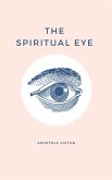 The Spiritual Eye (eBook, ePUB)