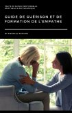 Guide de Guérison et de Formation de L'empathe (eBook, ePUB)