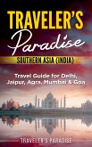 Traveler's Paradise - Southern Asia (India) (eBook, ePUB)