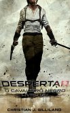 Despertar (O Cavaleiro Negro, #1) (eBook, ePUB)