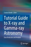 Tutorial Guide to X-ray and Gamma-ray Astronomy (eBook, PDF)
