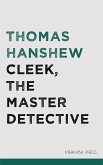 Cleek, the Master Detective (eBook, ePUB)
