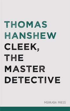 Cleek, the Master Detective (eBook, ePUB) - Hanshew, Thomas