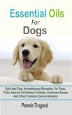 Essential Oils For Dogs (eBook, ePUB)