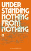 Understanding Nothing From Nothing (eBook, ePUB)