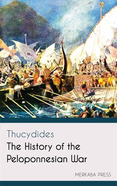 The History of the Peloponnesian War (eBook, ePUB) - Thucydides