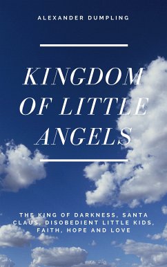 Kingdom of little angels (eBook, ePUB) - Dumpling, Alexander