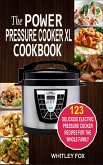 The Power Pressure Cooker XL Cookbook (eBook, ePUB)