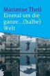 Einmal um die ganze...(halbe) Welt... - Bild 1